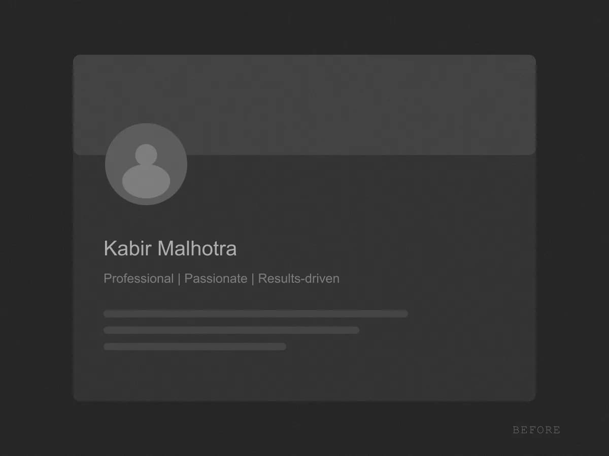 Kabir Malhotra's profile before the project